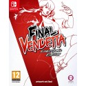 FINAL VENDETTA : COLLECTOR S EDITION VF SWITCH