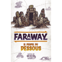 Faraway : Le Peuple Du Dessous (Ext.) - Johannes Goupy & Corentin Lebrat