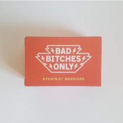 Bad Bitches Only : Feminist...